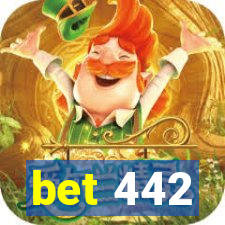 bet 442